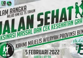 Poster Jalan Sehat oleh MW KAHMI Bengkulu dalam rangka memeriahkan Dies Natalis ke-75 HMI. Dokumentasi Panitia Pelaksana